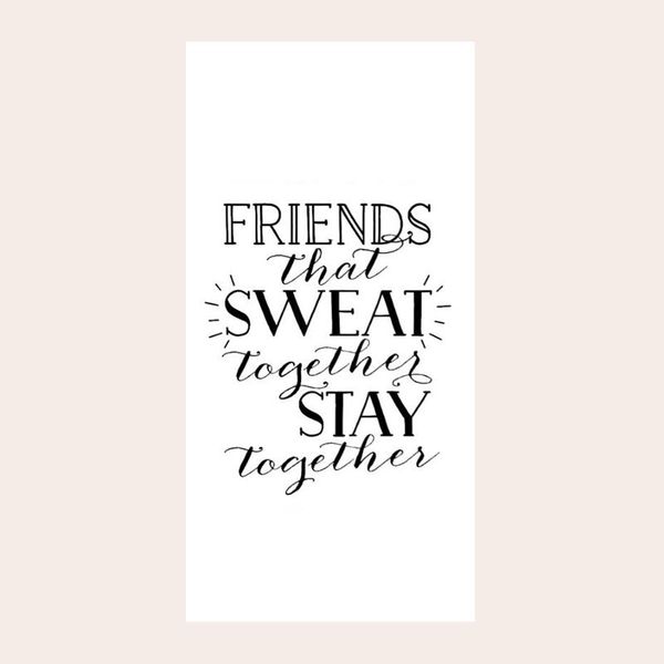 

towel funny white friends sweat together stay workout gym cool fitness training towels microfiber shower bath