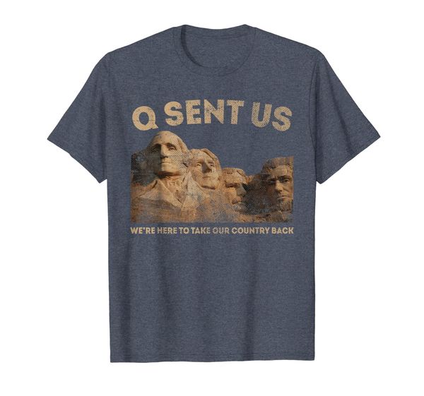 

Q Sent Us Mount Rushmore Presidents Anon T Shirt, Mainly pictures