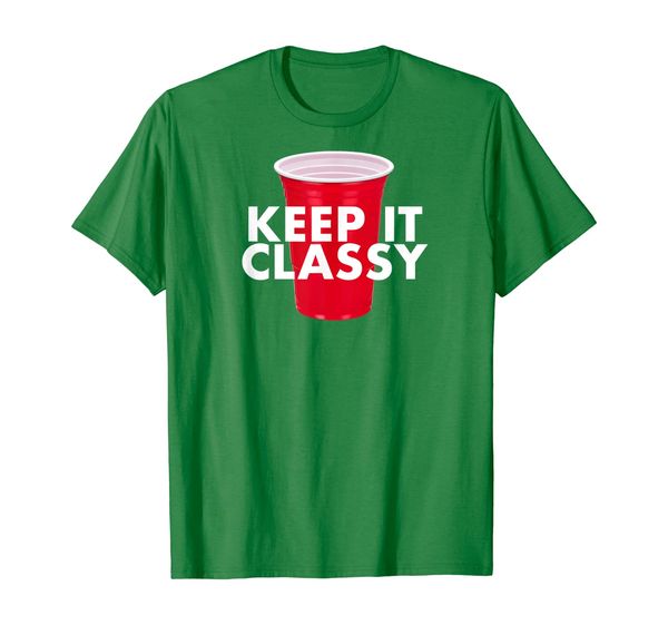 

Keep It Classy Red Cup T-Shirt - Party Beer Drinking Novelty, Mainly pictures