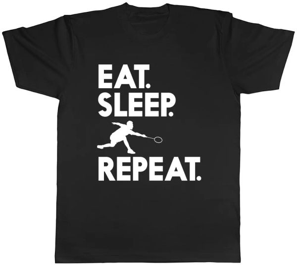 

eat sleep badminton repeat mens ladies womens t-shirt, White;black