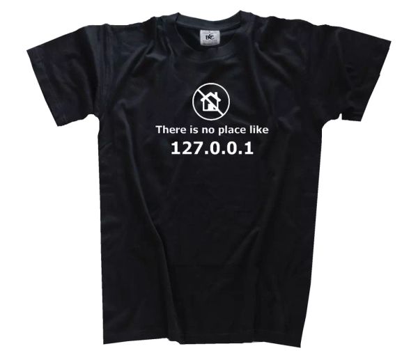 

there is no place like 127.0.0.1 geek t-shirt s-xxxl, White;black