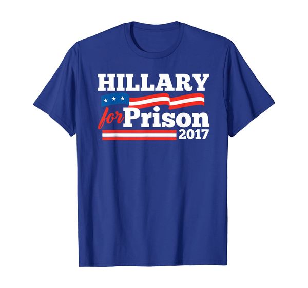 

Hillary Clinton For Prison 2017 Funny Political T-Shirt, Mainly pictures