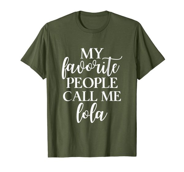 

my favorite people call me lola women tshirt gift clothing, White;black