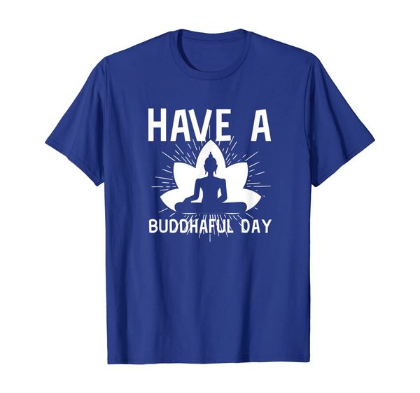 

Have a Buddhaful Day Meditation Spiritual Shirt, Mainly pictures