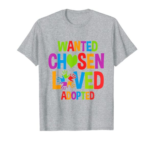

wanted chosen loved adopted t-shirt, White;black