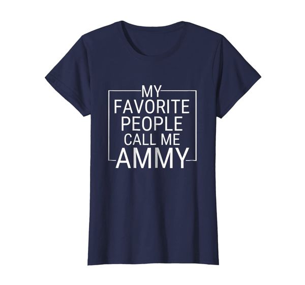 

Womens My Favorite People Call Me AMMY Gift for Grandma T-Shirt, Mainly pictures