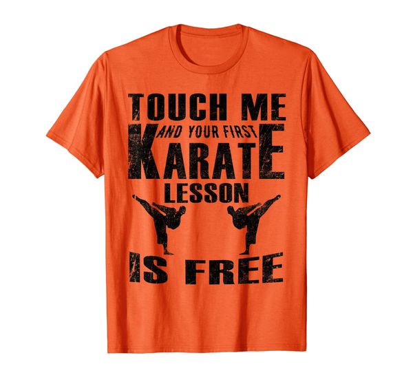 

touch me and your first karate lesson is funny gift t-shirt, White;black