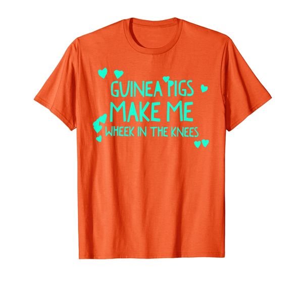 

Cute T shirt Guinea Pigs Make Me Wheek In The Knees, Mainly pictures