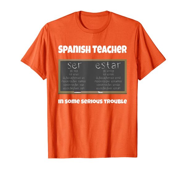 

Spanish Teacher Tshirt Ser Estar Verbs Funny Spanish Gift, Mainly pictures