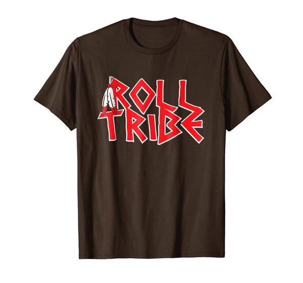 

Funny Roll Tribe T Shirts, Mainly pictures
