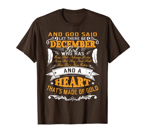 

and god said let there be december girl shirt gift t-shirt, White;black