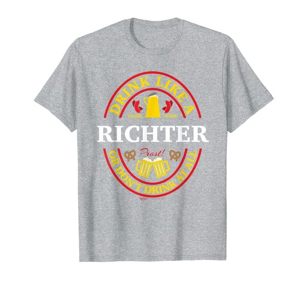 

drink like a richter or don't oktoberfest 2019 drinking t-shirt, White;black