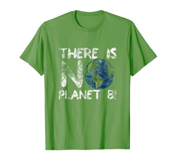 

There Is No Planet B Shirt | Green Nature Recycling Earth, Mainly pictures
