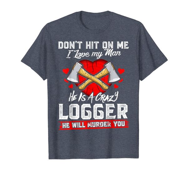 

logger wife funny quote gag gift lumberjack spouse, White;black