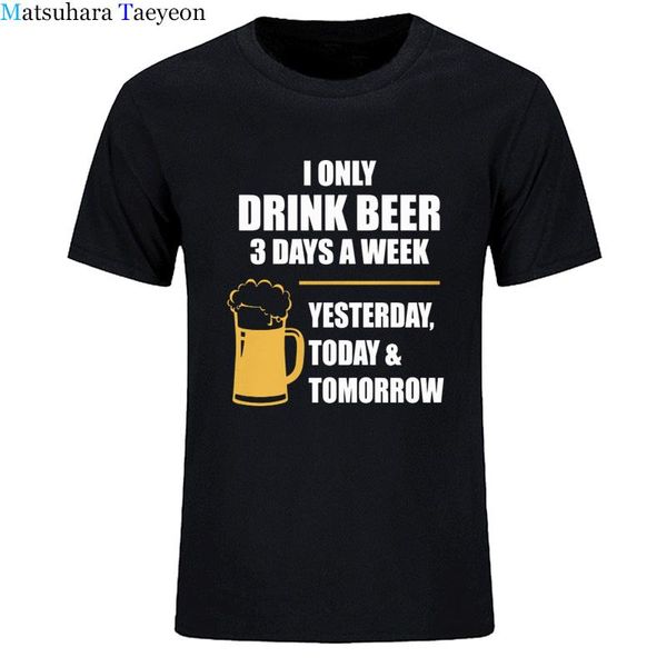 

men's t-shirts summer fashion t shirt men beer lover i only drink 3 days a week custom vintage tshirt graphic plus size clothing, White;black