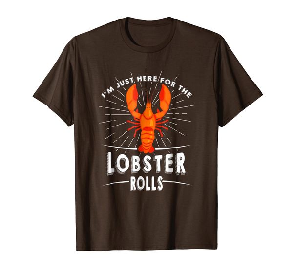 

lobster rolls food lover t-shirt i'm just here for lobster, White;black