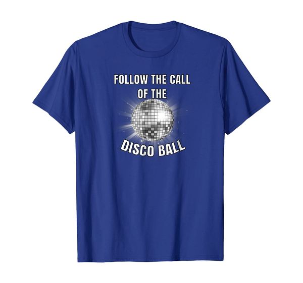 

follow the call of the disco ball shirt glow effect, White;black