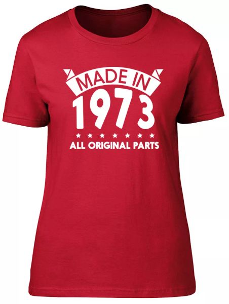 

made in 1973, all original parts birthday womens ladies short sleeve t-shirt, White;black