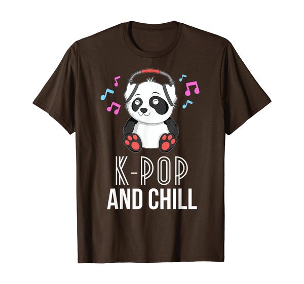 

K-Pop And Chill T-Shirt for Women Panda KPop Quote Kawaii T-Shirt, Mainly pictures