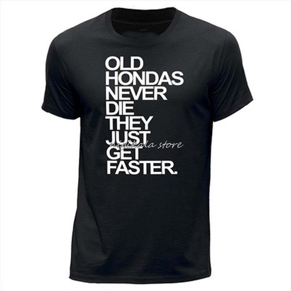 

x large xl black mens t shirts round neck old hondas never die letter printed men brand short sleeve, White;black