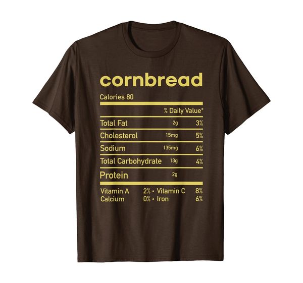

funny cornbread nutrition facts thanksgiving matching t-shirt, White;black