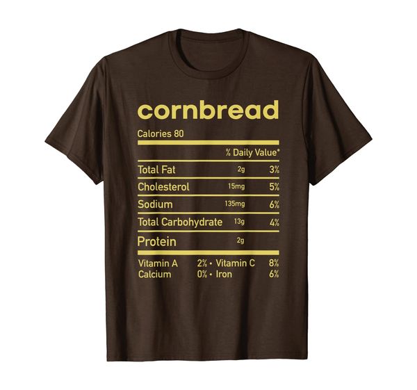 

Funny cornbread Nutrition Facts Thanksgiving matching T-Shirt, Mainly pictures