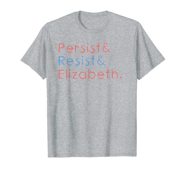 

persist and resist elizabeth warren for president 2020 t-shirt, White;black