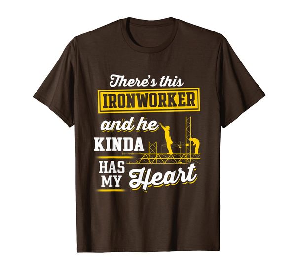 

There' This Ironworker And He Kinda Has My Heart T-Shirt, Mainly pictures
