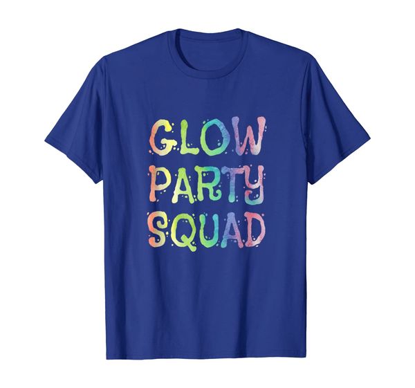 

Glow Party Squad Paint Splatter Effect Neon Funny T Shirt, Mainly pictures