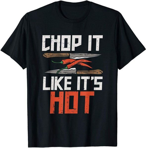 

chop it like it's funny chef culinary mothers day t-shirt size s-5xl, White;black
