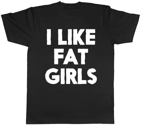 

i like fat girls mens t-shirt, White;black