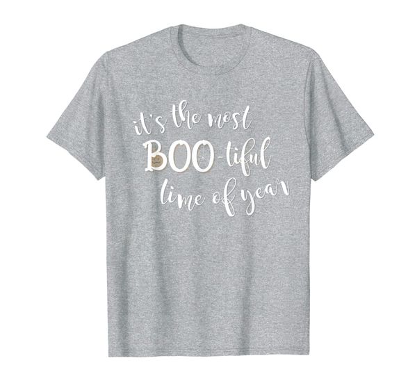 

It' the Most BOO-tiful Time of Year- Fall, Ghost, Pumpkin T-Shirt, Mainly pictures