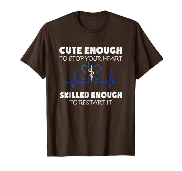 

cute enough to syour heart emt skilled enough to restart, White;black