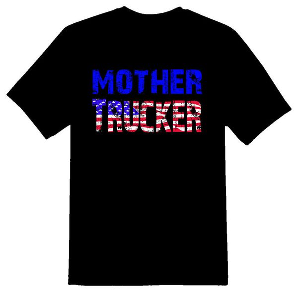 

mother trucker truck semi black or white tee shirt, White;black