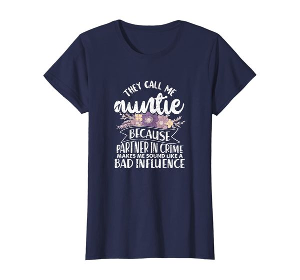 

Womens They Call Me Auntie Because Partner In Crime T-Shirt, Mainly pictures