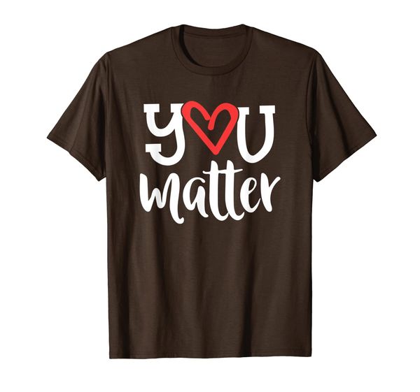 

you matter teacher heart kindness gift counselor school t-shirt, White;black