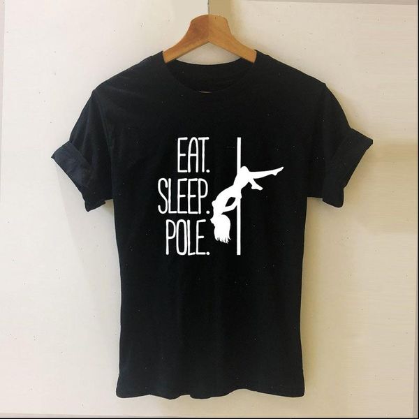 

eat sleep women t shirts pole dance harajuku shirt funny clothing casual short sleeve tees plus size, White