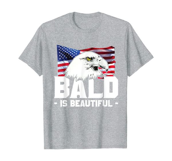 

Bald Is Beautiful Patriotic American Eagle Gift T-Shirt, Mainly pictures