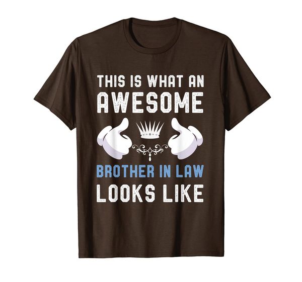 

awesome brother in law tshirt cool brothers in law gift idea t-shirt, White;black