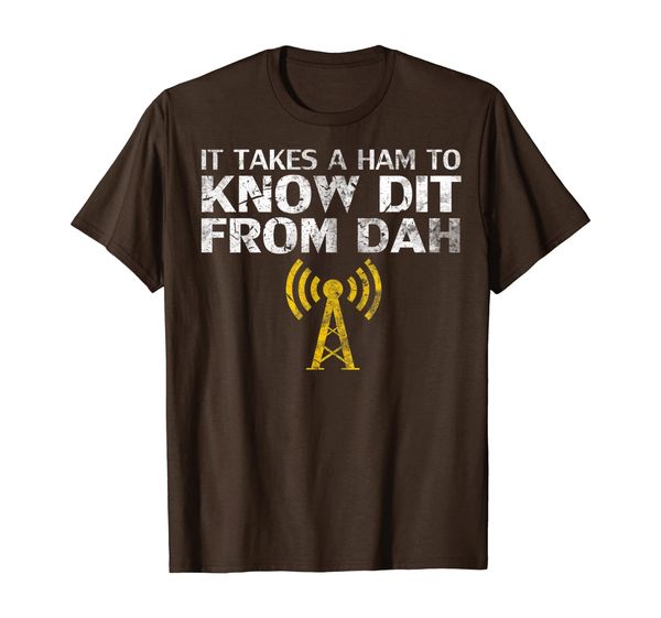 

It Takes A Ham To Know Dit From Dah Ham Radio Operator Gift T-Shirt, Mainly pictures