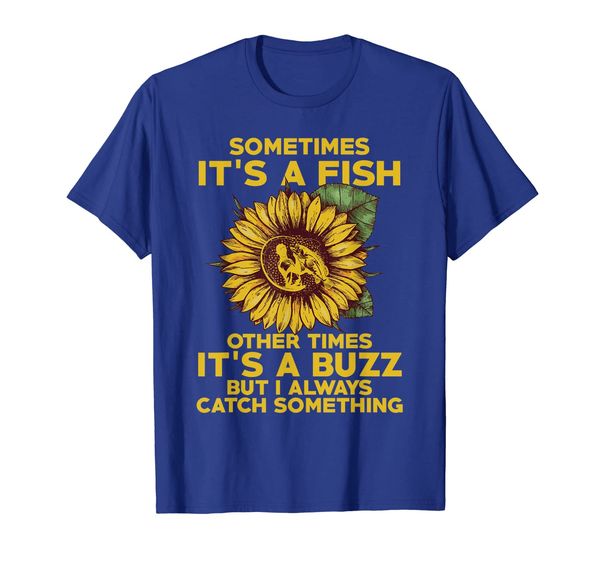 

sometimes it's a fish other times it's a buzz tshirt fishin, White;black