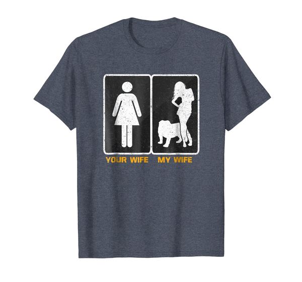 

your wife my wife t-shirt funny english bulldog bull dog tee, White;black