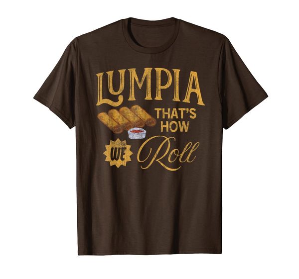 

lumpia t-shirt that's how i roll philippines pinoy, White;black