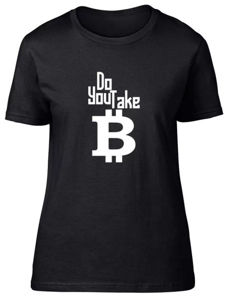 

do you take bitcoin ladies womens fitted t-shirt, White;black
