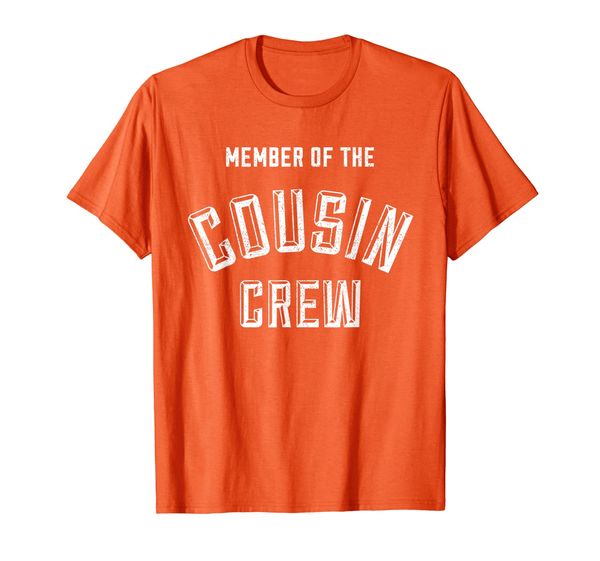 

Cousins Shirt - Member of the Cousin Crew, Mainly pictures