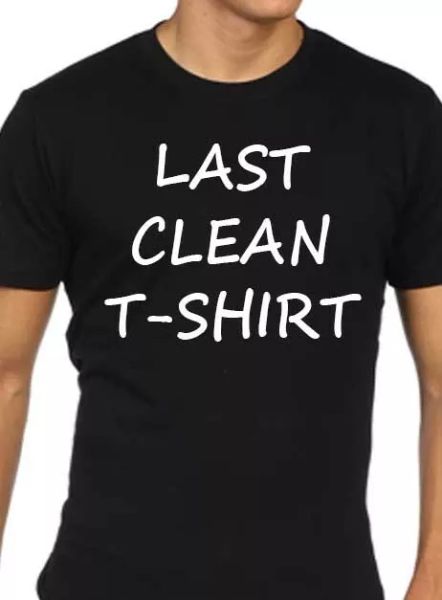 

last clean camiseta divertido hombre, White;black