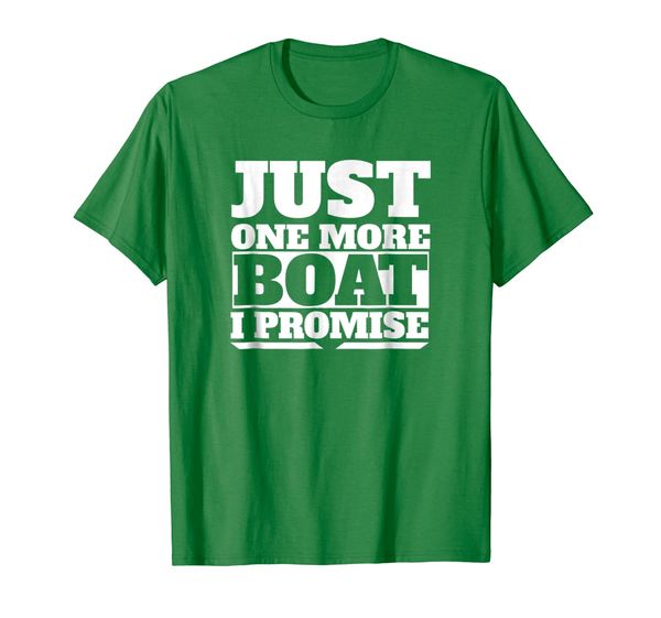

Just one more boat i promise T-shirt, Mainly pictures