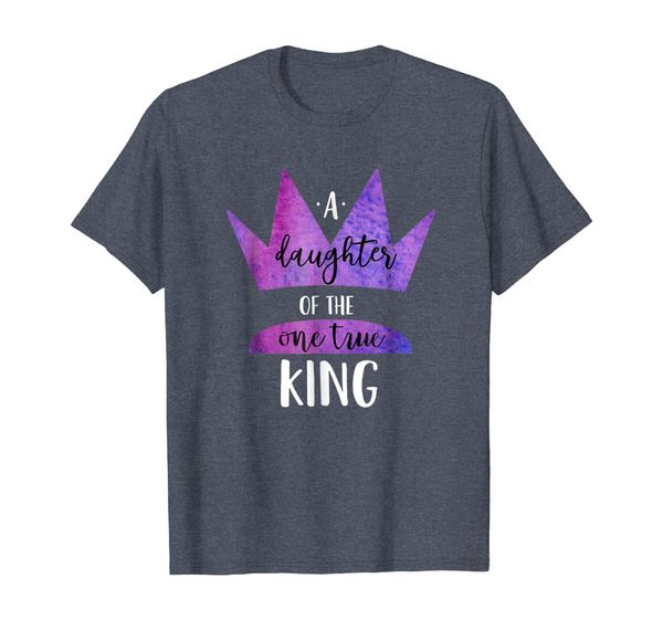 

a daughter of the one true king - christian faith t-shirt, White;black