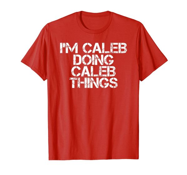 

i'm caleb doing caleb things funny birthday name gift idea t-shirt, White;black