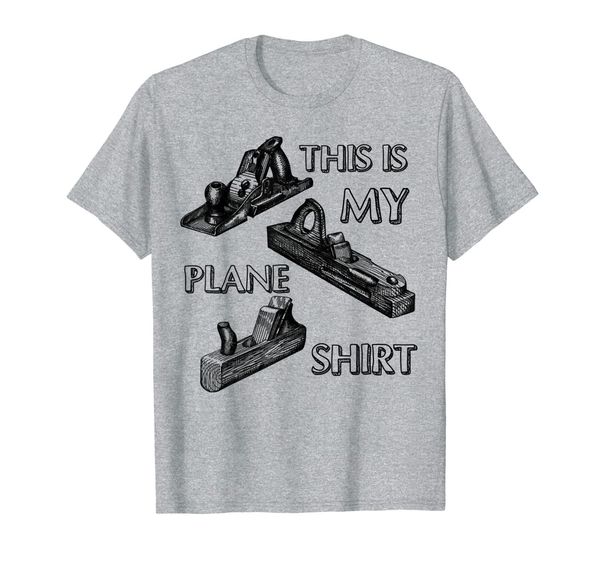 

this is my plane shirt funny carpenter woodworker t-shirt, White;black